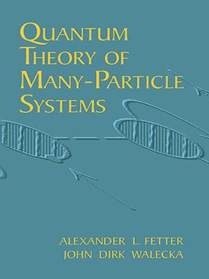 cover image of Quantum Theory of Many-Particle Systems